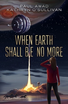 Hardcover When Earth Shall Be No More Book