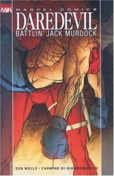 Daredevil: Battlin' Jack Murdock - Book  of the Daredevil: Battlin' Jack Murdock