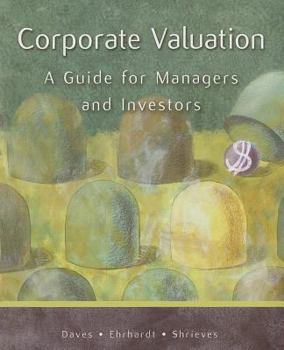 Paperback Corporate Valuation: A Guide for Managers and Investors Book