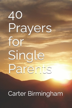 Paperback 40 Prayers for Single Parents Book