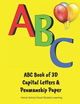 Paperback ABC Book of 3D Capital Letters & Penmanship Paper Book