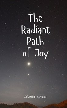 Paperback The Radiant Path of Joy Book