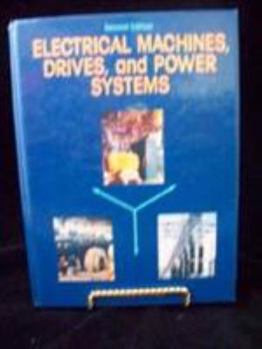 Hardcover Electrical Machines, Drives, and Power Systems Book