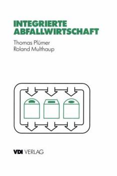 Paperback Integrierte Abfallwirtschaft: Strategische Und Operative Analyse [German] Book