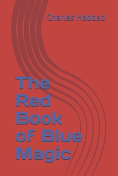 Paperback The Red Book of Blue Magic Book