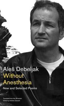 Hardcover Without Anesthesia: New and Selected Poems Book