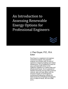Paperback An Introduction to Assessing Renewable Energy Options for Professional Engineers Book