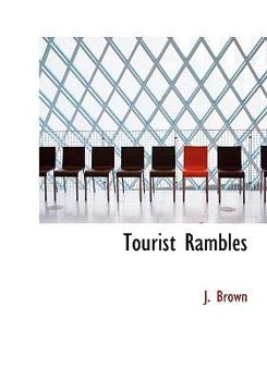 Paperback Tourist Rambles [Large Print] Book