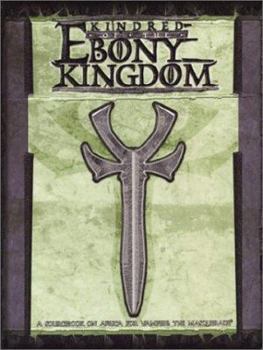 Hardcover Kindred of the Ebony Kingdom: A Sourcebook on Africa for Vampire the Masquerade Book
