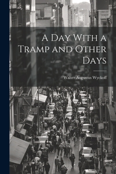 Paperback A Day With a Tramp and Other Days Book