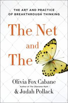 Hardcover The Net and the Butterfly: The Art and Practice of Breakthrough Thinking Book