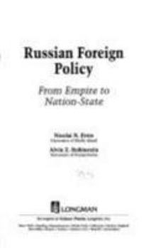 Paperback Russian Foreign Policy From Empire to Nation-State - 1997 publication. Book