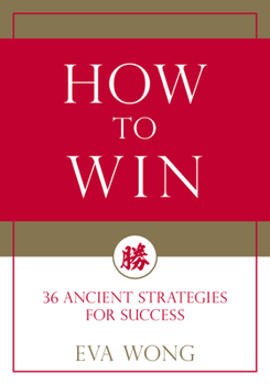 Paperback How to Win: 36 Ancient Strategies for Success Book
