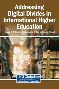 Hardcover Addressing Digital Divides in International Higher Education Book