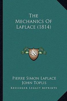 Paperback The Mechanics Of Laplace (1814) Book