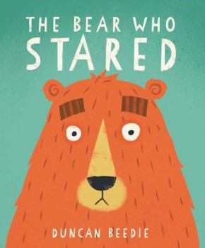 Hardcover The Bear Who Stared Book