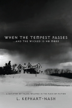 Paperback When the Tempest Passes: ...and the Wicked is No More Book