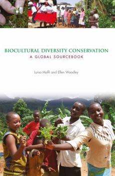 Hardcover Biocultural Diversity Conservation: A Global Sourcebook Book