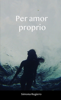 Paperback Per amor proprio [Italian] Book