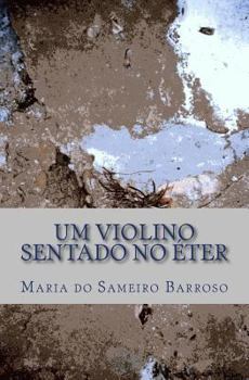 Paperback Um violino sentado no eter: Poesia [Portuguese] Book