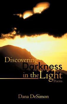 Paperback Discovering Darkness in the Light: Poems Book