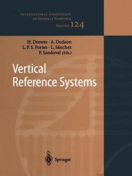 Paperback Vertical Reference Systems: Iag Symposium Cartagena, Colombia, February 20-23, 2001 Book