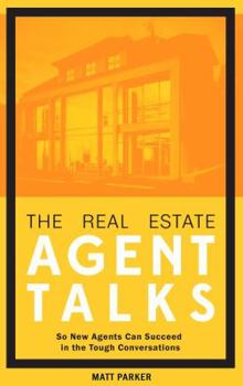 Paperback The Real Estate Agent Talks Book