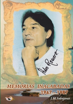 Paperback Memorias Inacabadas [Spanish] Book