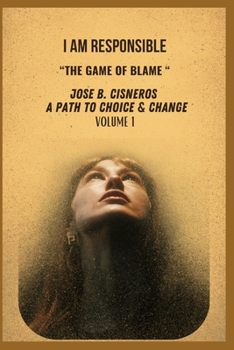 Paperback I Am Responsible: "The Game of Blame" Book