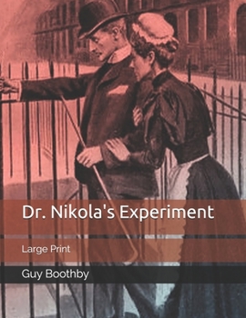 Paperback Dr. Nikola's Experiment: Large Print Book