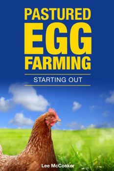 Paperback Pastured Egg Farming - Starting Out Book