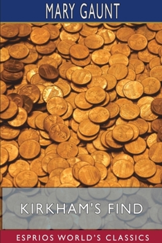 Paperback Kirkham's Find (Esprios Classics) Book