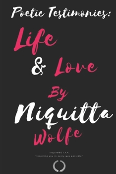 Paperback "Poetic Testimonies": Life & Love Book