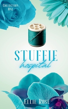 Paperback Stuffie Hospital: Collection One Book