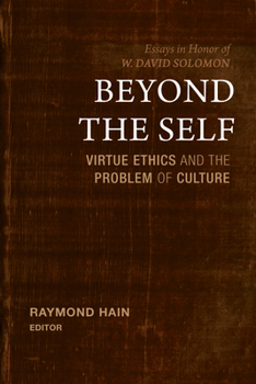 Hardcover Beyond the Self: Virtue Ethics and the Problem of Culture Book