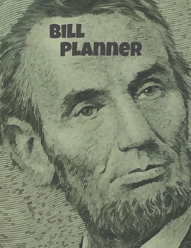 Paperback Bill Planner: Finance Weekly And Monthly Budget Planner For The Entire Year Book