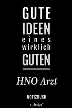 Notizbuch für HNO Ärzte / HNO Arzt / HNO Ärztin: Originelle Geschenk-Idee [120 Seiten liniertes blanko Papier] (German Edition)