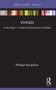 Paperback Vivendi: A Key Player in Global Entertainment and Media Book