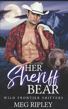 Paperback Her Sheriff Bear Book