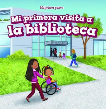 Paperback Mi Primera Visita a la Biblioteca (My First Trip to the Library) [Spanish] Book