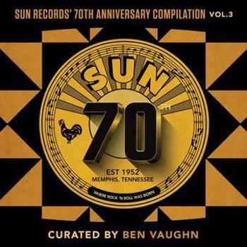 Vinyl Sun Records' 70th Anniversary Compilation, Vol. 3  Book