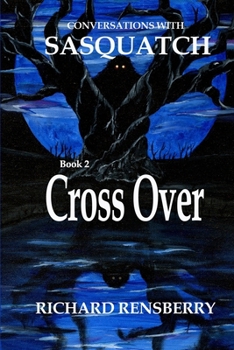 Paperback Conversations With Sasquatch, Cross Over Book