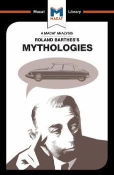 Paperback An Analysis of Roland Barthes's Mythologies Book