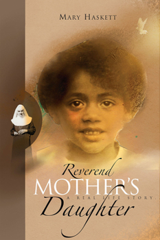 Reverend Mother's Daughter: A Real Life Story (Life Stories That Inspire)