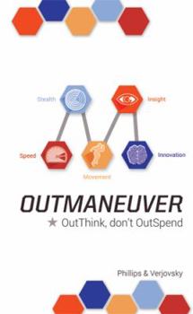 Paperback OutManeuver: OutThink-Don't OutSpend Book