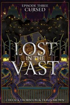 Paperback Cursed: Lost in the Vast Episode Three Book