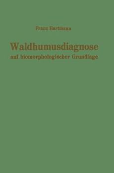 Paperback Waldhumusdiagnose Auf Biomorphologischer Grundlage [German] Book
