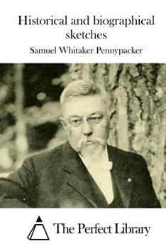 Paperback Historical and biographical sketches Book