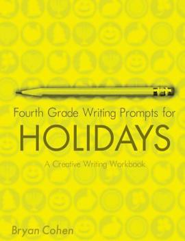 Paperback Fourth Grade Writing Prompts for Holidays Book