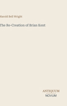 The Re-Creation of Brian Kent